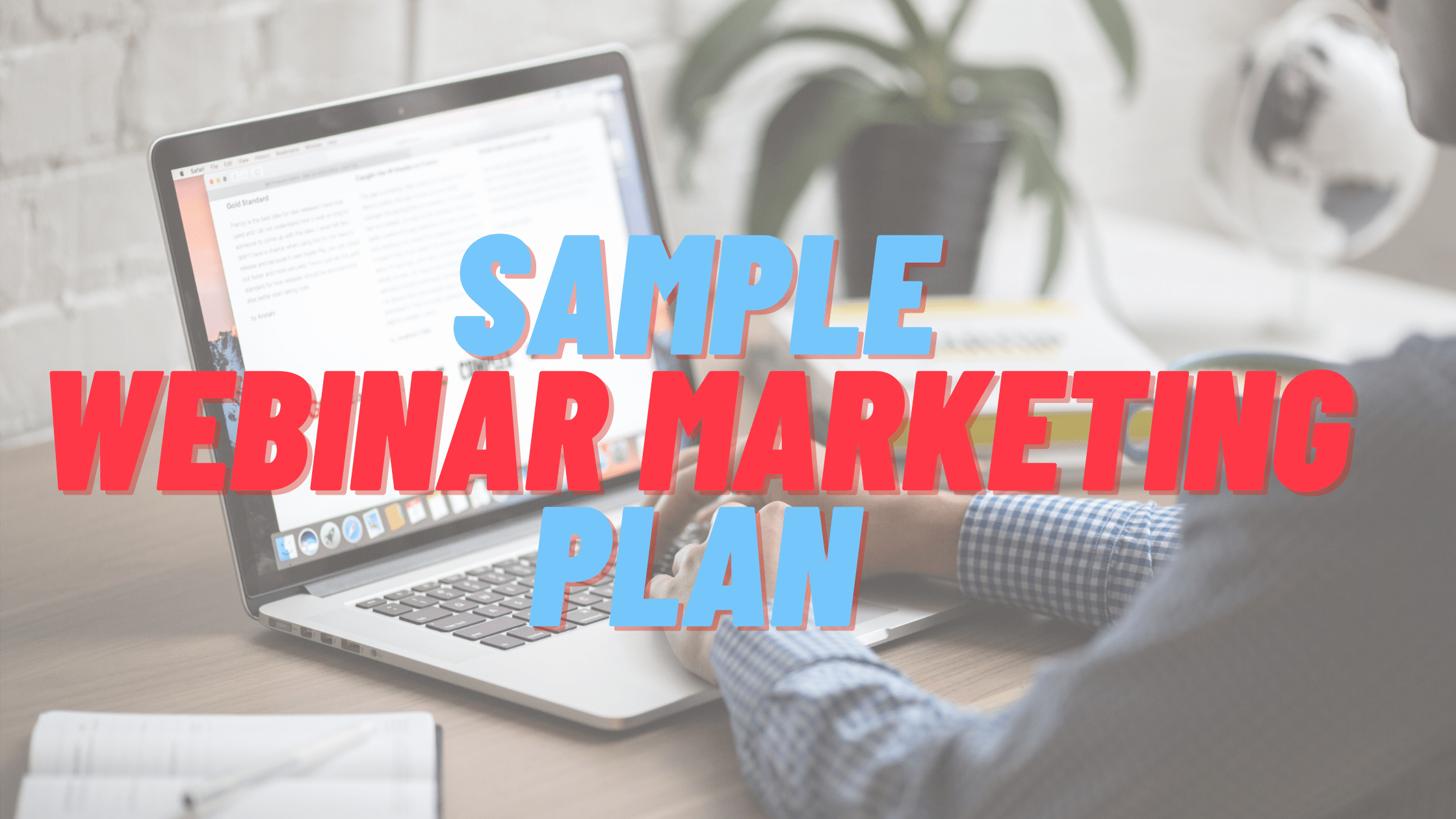 Sample Webinar Marketing Plan
